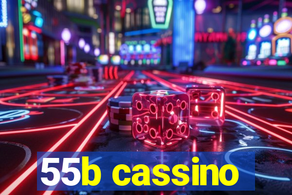 55b cassino